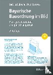 Richelmann, Dirk, Moewes, Udo - Bayerische Bauordnung im Bild