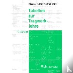 Mähl, Florian, Krauss, Franz, Weimar, Thorsten, Führer, Wilfried - Tabellen zur Tragwerklehre