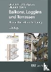 Einemann, Axel, Siegwart, Michael, Silberhorn, Michael, Herre, Walter - Balkone, Loggien und Terrassen