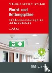 Tannhäuser, Andi, Schmitz, Constantin, Roszak, Martin - Flucht- und Rettungspläne