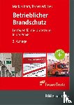 Kraft, Markus, Wüllner, Torben - Betrieblicher Brandschutz