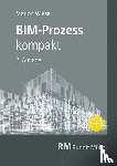 Wiese, Marion - BIM-Prozess kompakt