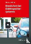 Schmöller, Marco - Brandschutz bei Elektrospeichersystemen