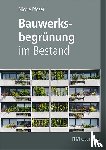 Pfoser, Nicole - Bauwerksbegrünung im Bestand