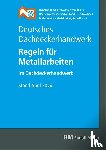  - Deutsches Dachdeckerhandwerk - Regeln für Metallarbeiten im Dachdeckerhandwerk