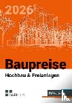 Morell, Uwe - Baupreise für Hochbau und Freianlagen 2026