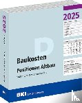  - BKI Baukosten Positionen Altbau 2025