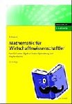 Schwarze, Jochen - Mathematik für Wirtschaftswissenschaftler 3 - Lineare Algebra, Lineare Optimierung und Graphentheorie.