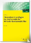 Schwarze, Jochen - Elementare Grundlagen der Mathematik für Wirtschaftswissenschaftler