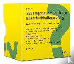 Nicolini, Hans J. - 555 Fragen zur mündlichen Bilanzbuchhalterprüfung