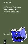 Wolfram von Eschenbach - Willehalm - Nach der Handschrift 857 der Stiftsbibliothek St. Gallen