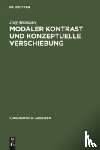 Meibauer, Jorg - Modaler Kontrast und konzeptuelle Verschiebung