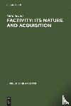 Schulz, Petra - Factivity: Its Nature and Acquisition