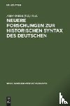 - Neuere Forschungen Zur Historischen Syntax Des Deutschen