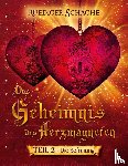 Schache, Ruediger - Das Geheimnis des Herzmagneten - Die Befreiung