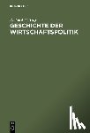 Tilly, Richard H - Geschichte der Wirtschaftspolitik