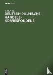 Schulz, Fred - Deutsch-polnische Handelskorrespondenz
