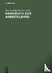  - Handbuch Zur Arbeitslehre