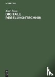 Braun, Anton - Digitale Regelungstechnik