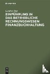 Dey, Gunther - Einfuhrung in das betriebliche Rechnungswesen Finanzbuchhaltung