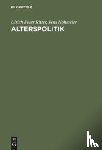 Ritter, Ulrich Peter, Hohmeier, Jens - Alterspolitik