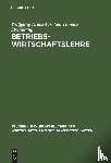 Arens-Fischer, Wolfgang, Steinkamp, Thomas - Betriebswirtschaftslehre