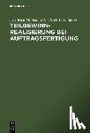 Selchert, Friedrich W., Lorchheim, Ulrich - Teilgewinnrealisierung bei Auftragsfertigung