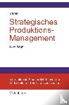 Zapfel, Gunther - Strategisches Produktions-Management