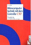 Schmitt, Gunter - Mikrocomputertechnik Mit Dem Controller C167