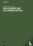 Zimmermann, Gebhard - Grundzuge Der Kostenrechnung