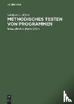 Myers, Glenford J (Formerly IBM's Systems Research Institute) - Methodisches Testen von Programmen