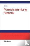 Bosch, Karl - Formelsammlung Statistik