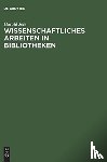 Jele, Harald - Wissenschaftliches Arbeiten in Bibliotheken