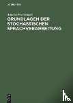Wendemuth, Andreas - Grundlagen Der Stochastischen Sprachverarbeitung