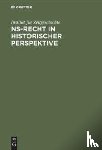 Institut Fur Zeitgeschichte - Ns-Recht in Historischer Perspektive