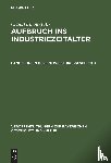  - Aufbruch ins Industriezeitalter, Band 1, Linien der Entwicklungsgeschichte
