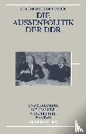 Scholtyseck, Joachim - Die Außenpolitik Der DDR