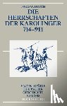 Busch, Joerg W - Die Herrschaften der Karolinger 714-911
