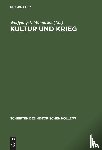  - Kultur und Krieg