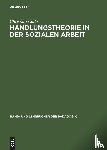 Callo, Christian - Handlungstheorie in der Sozialen Arbeit