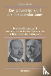 Raithel, Thomas - Das schwierige Spiel des Parlamentarismus