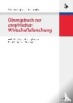 Hubler, Olaf, Tsertsvadze, Georgi - Ubungsbuch Zur Empirischen Wirtschaftsforschung