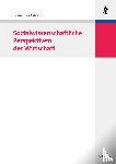 Mikl-Horke, Gertraude - Sozialwissenschaftliche Perspektiven Der Wirtschaft