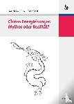 Gu, Xuewu, Mayer, Maximilian - Chinas Energiehunger