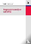 Schendera, Christian Fg - Regressionsanalyse mit SPSS