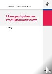 Nebl, Theodor, Schroeder, Anne-Katrin - UEbungsaufgaben zur Produktionswirtschaft