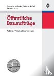 Malkwitz, Alexander, Karl, Christian K, Jaron, Ramona - OEffentliche Bauauftrage
