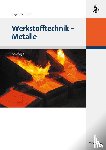 Gobrecht, Jurgen - Werkstofftechnik - Metalle