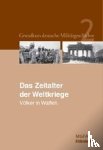 Groß, Gerhard P, Hansen, Ernst Willi, Neugebauer, Karl-Volker, Potempa, Harald - Das Zeitalter der Weltkriege