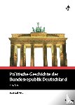 Rupp, Hans Karl - Politische Geschichte Der Bundesrepublik Deutschland